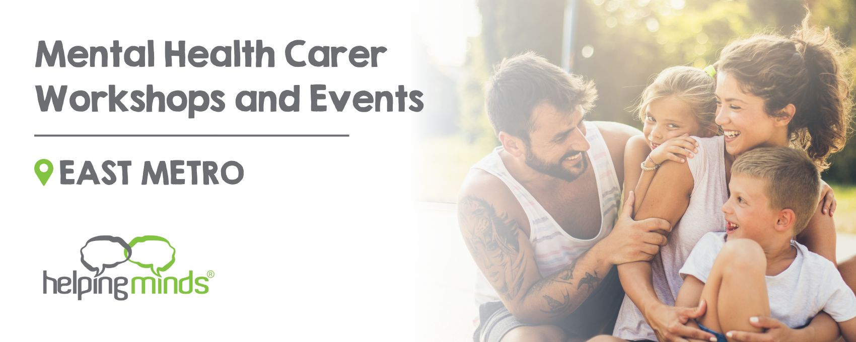 HelpingMinds Mental Health Carer Events (East Metro) - Act Belong Commit